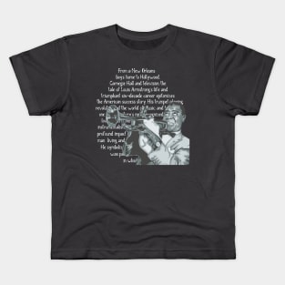 Louis Armstrong Portrait And Quote Kids T-Shirt